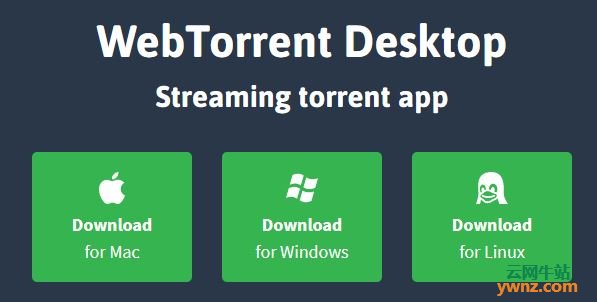 Linux下载安装WebTorrent Desktop流Torrent客户端观看电影