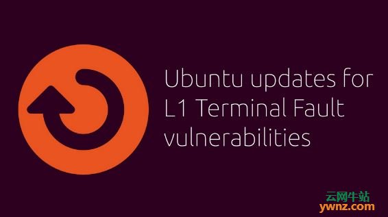 Ubuntu、CentOS及Debian修补L1 Terminal Fault（L1TF）漏洞