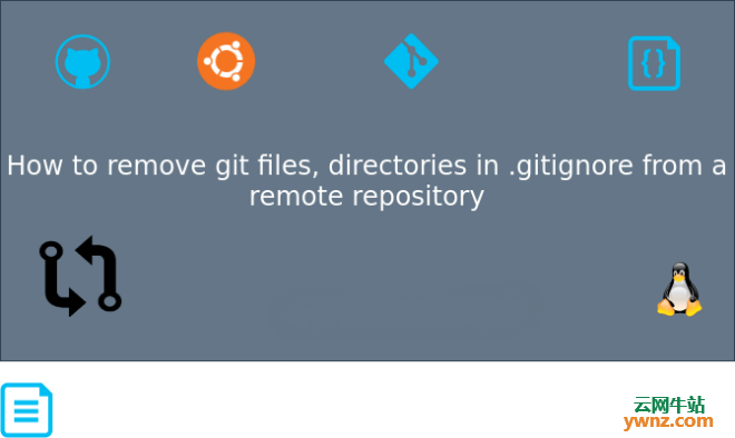 从远程存储库中删除.gitignore中的git文件/目录
