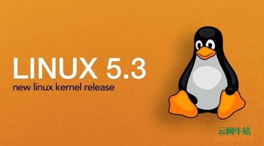 Linux Kernel 5.3内核新特性/新功能介绍