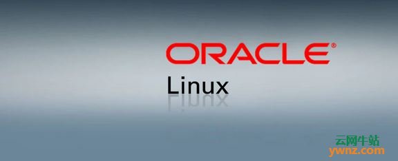 要安装Oracle Linux 8系统的用户请参考RHEL 8的方法