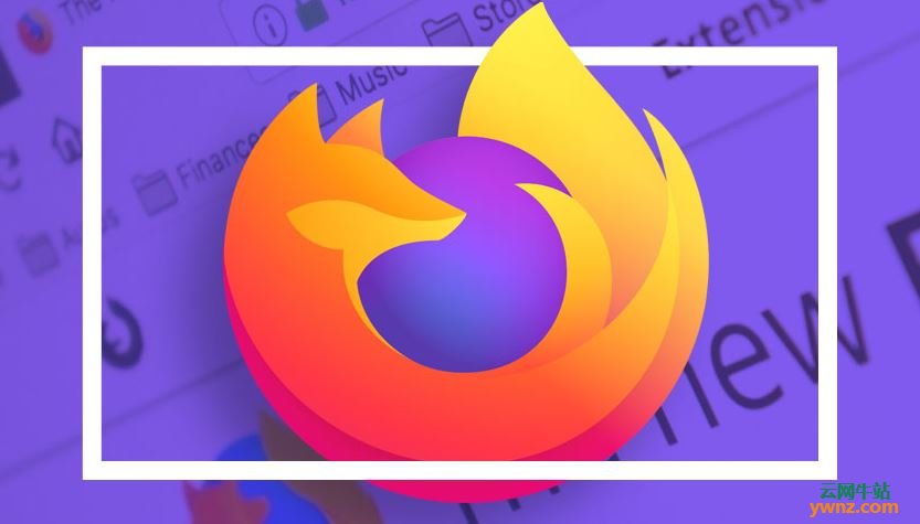 Mozilla Firefox 72浏览器正式发布，附重要功能介绍