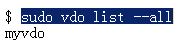 在RHEL、CentOS下安装VDO并创建VDO卷及使用文件系统格式化VDO卷