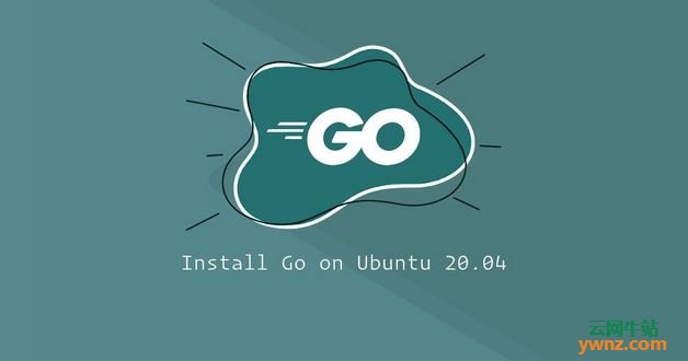 在Ubuntu 20.04下安装Go（go1.14.2.linux-amd64.tar.gz）的方法