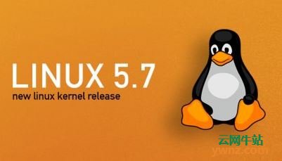 Linux Kernel 5.7发布下载，附新功能和特性介绍