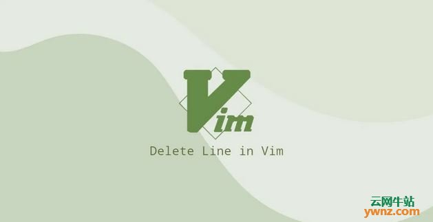 在Vim/Vi中删除行、多行、行范围、所有行及包含模式的行