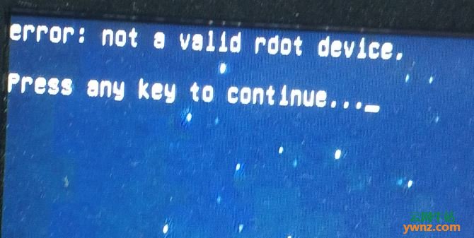 无法进入Windows，提示error:not a valid root device的解决