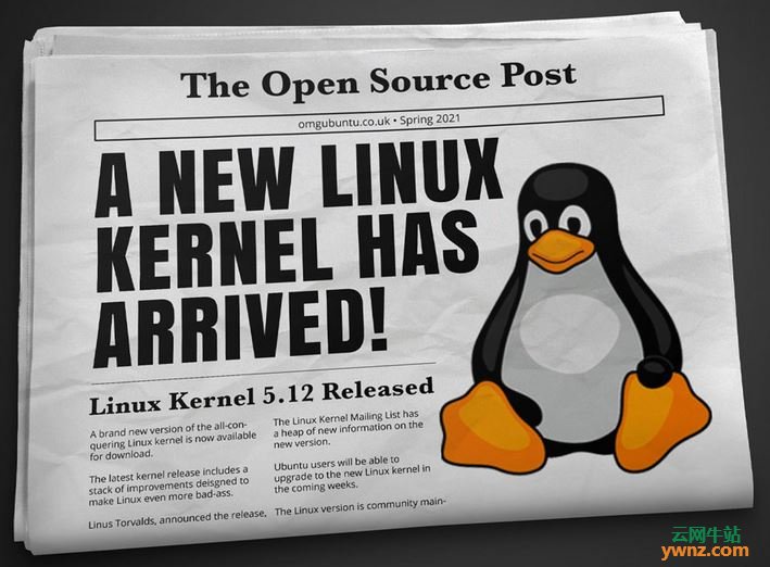 Linux Kernel 5.12发布下载，附新特性及新功能介绍